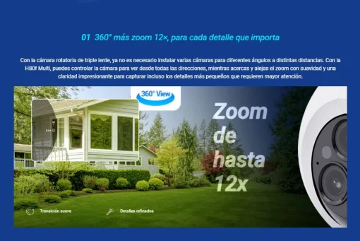 Cod. AE:365 Cámara Smart exterior EZVIZ H80f Multi 2K+ 360° lentes triple / Zoom 12× / Vista Nocturna Color / Auto-Zoom Tracking / 2*modos patrulla auto. / Detección humana/vehículo IA / Defensa activa / Audio bidireccional / microSD hasta 512GB / IP67 /